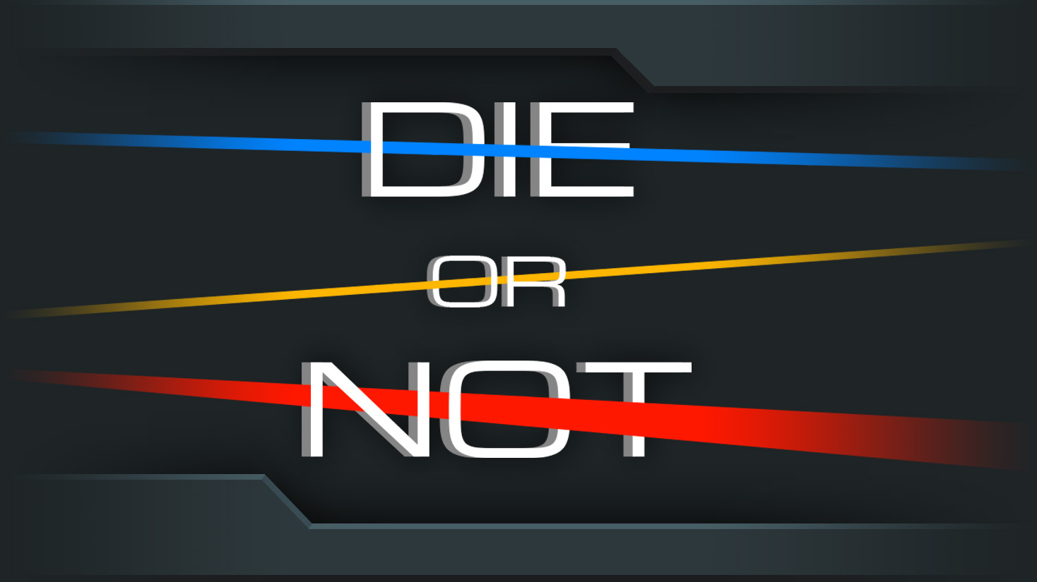 Die or Not game logo!